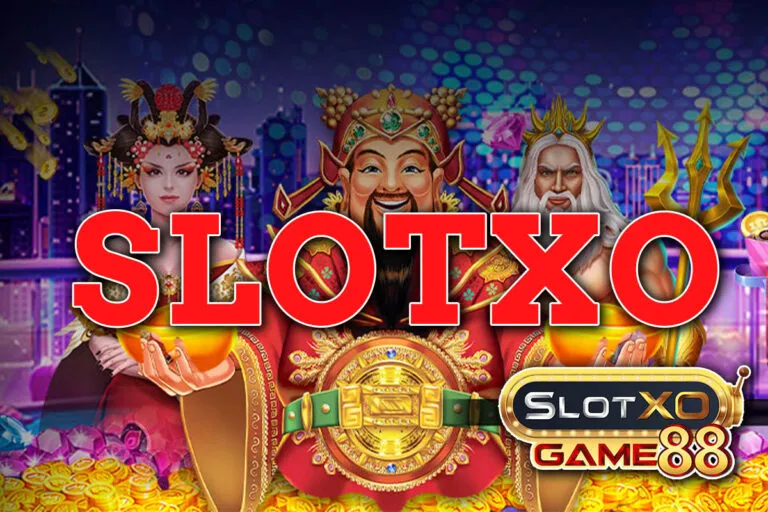 SLOTXO-slotxogame88-768x512